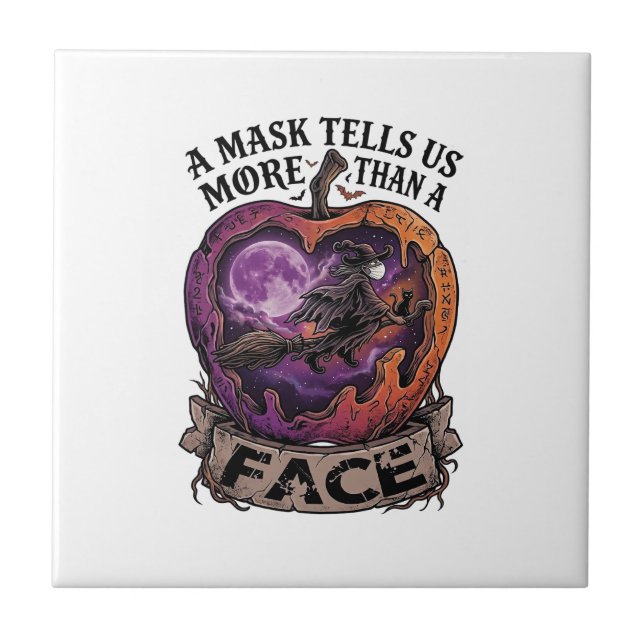 Mask Tells Us More Than Face Halloween Witch Apple Tile (Front)