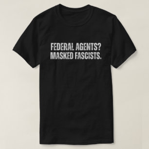 Masked Fascists ICE Protest T-Shirt