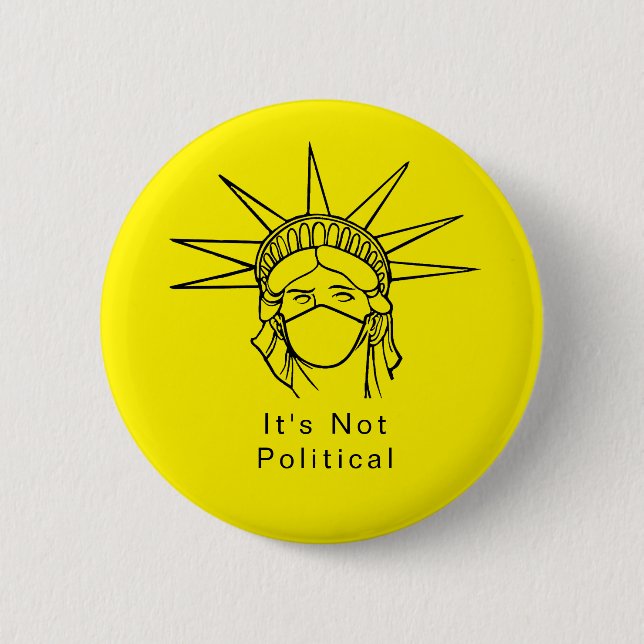 Masked Statue of Liberty - Not Political Button (Front)