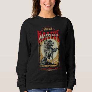 Maskegon Native American Indian Born Wolf Spirit R Sweatshirt