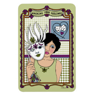 Masking Your Feelings_A_4x6 Refrigerator Magnet
