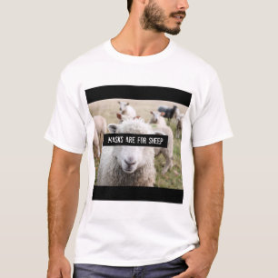 Masks Are For Sheep T-Shirt
