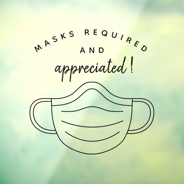Masks Required and Appreciated Modern Face mask Window Cling (Sheet 3)