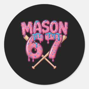 Mason 67 Funny Ice Cream Drip Bysebyll Meme  Classic Round Sticker