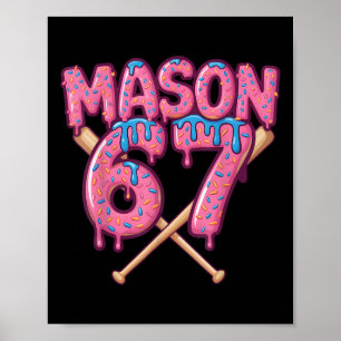 Mason 67 Funny Ice Cream Drip Bysebyll Meme  Poster