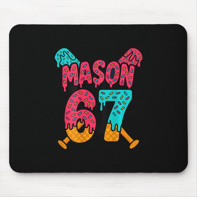 Mason 67 Funny Ice Cream Drip Sell Meme Design 1  Mouse Mat (Front)