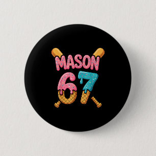 Mason 67 Ice Cream Drip Baseball  6 Cm Round Badge