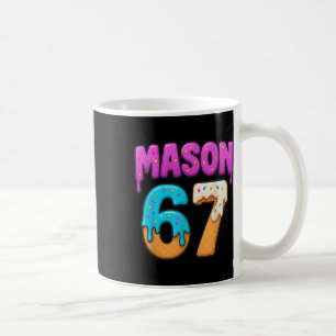 Mason 67 Ice Cream Drip Funny Meme Six Seven Dripp Coffee Mug