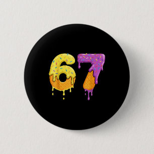 Mason 67 Ice Cream Drip Meme Six Seven Funny  6 Cm Round Badge