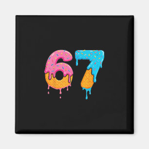 Mason 67 Ice Cream Drip Meme Six Seven Magnet