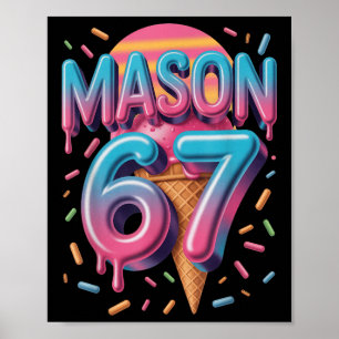 Mason 67 Meme Ice Cream Bysebyll Drip _1  Poster