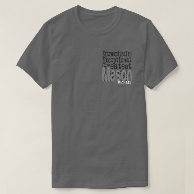 Mason Extraordinaire CUSTOM T-Shirt (Design Front)