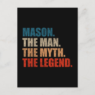 Mason The Man The Myth The Legend Postcard