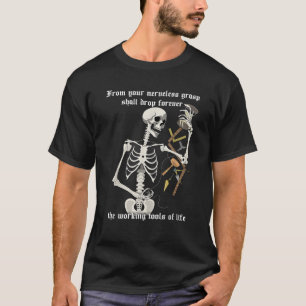 Masonic Working Tools Skeleton  T-Shirt