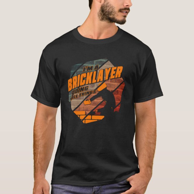 Masonry Building Master Construction Worker T-Shirt (Front)