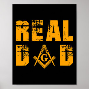 Masons Real Dad Masonic Mason Father's Independenc Poster