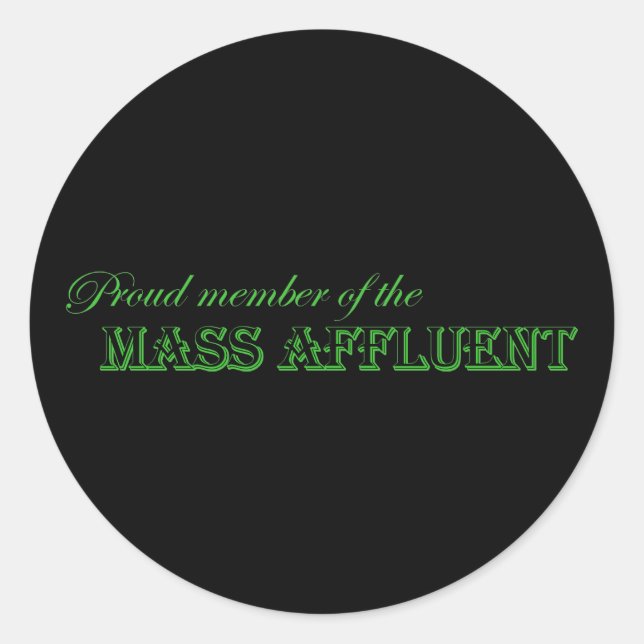 Mass Affluent Classic Round Sticker (Front)