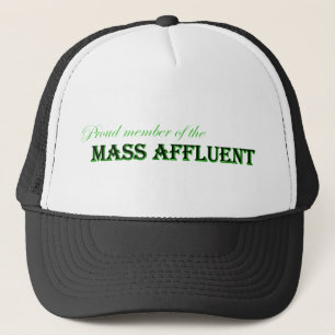 Mass Affluent Trucker Hat