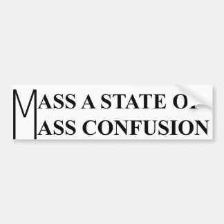 Mass Confusion Bumper Sticker