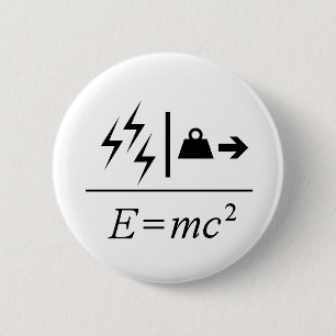 Mass–Energy Equivalence 6 Cm Round Badge