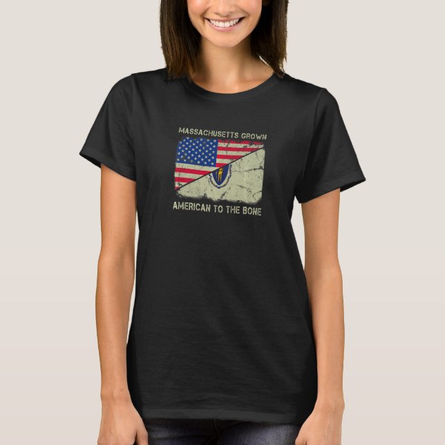 Massachusetts Grown American To The Bone Home Stat T-Shirt (Front)