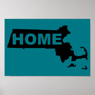 Massachusetts Home Away From State Poster Sign