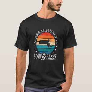 Massachusetts Usa Born & Raised Retro Us State Pri T-Shirt
