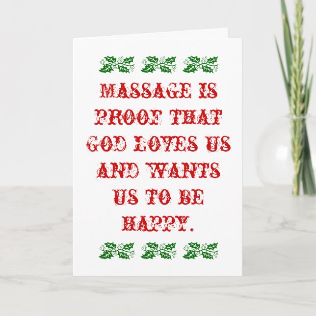 Massage is Proof that God Loves Us Christmas Holiday Card (Front)