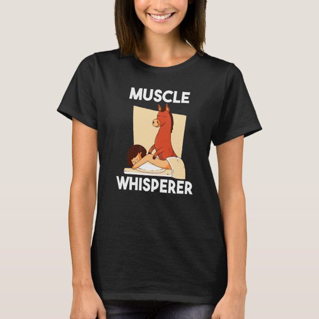 Massage Therapist  2 T-Shirt (Front)