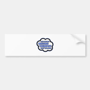 Massage Therapist .. Livin' The Dream Bumper Sticker