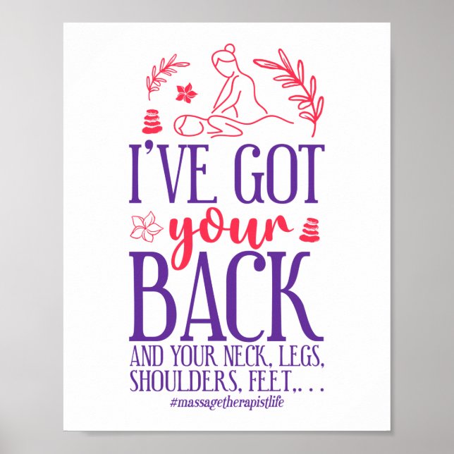 Massage Therapist Massage Therapy I'Ve Got Your Poster (Front)