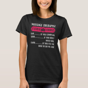 Massage Therapist Massage Therapy Massage T-Shirt