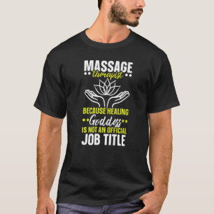 Massage Therapist Muscle Therapy Relaxation Spa  2 T-Shirt