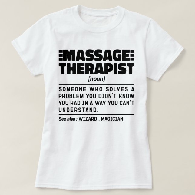 Massage Therapist Noun Certified Masseur Employee  T-Shirt (Design Front)