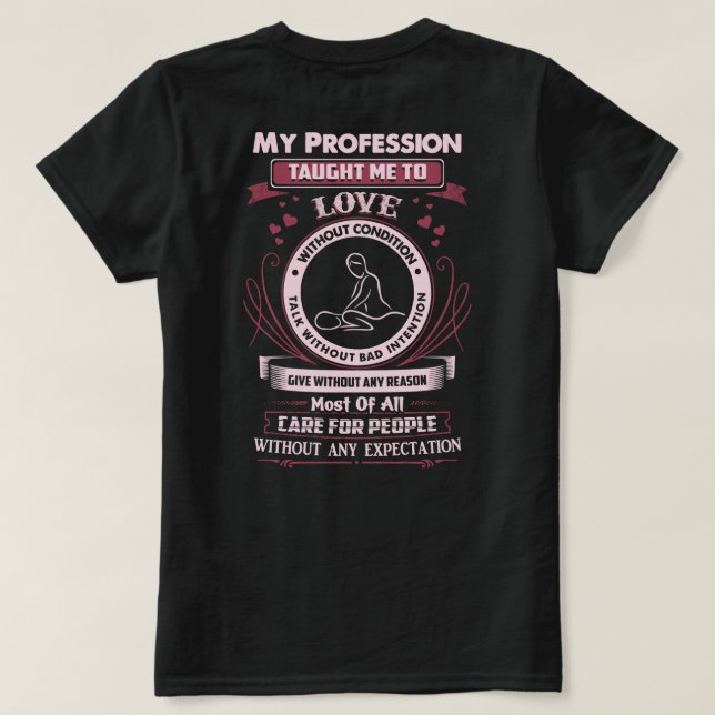 Massage Therapist profession taught this T-Shirt (Design Back)