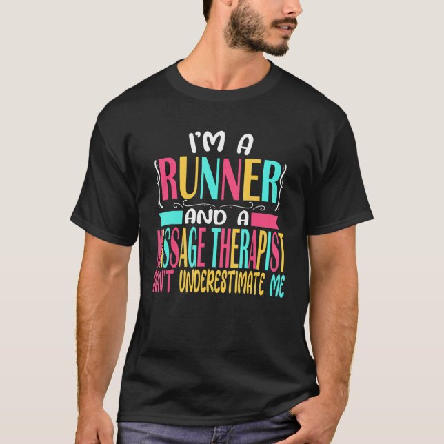 Massage Therapist Runner Half Marathon 5k Race Mas T-Shirt (Front)