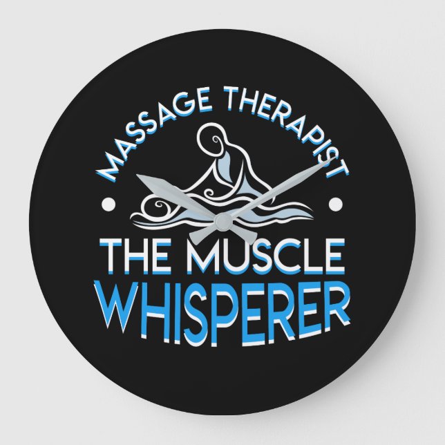 Massage Therapist The Muscle Whisperer Large Clock (Front)