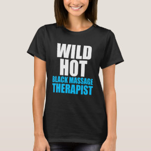 Massage Therapist  Wellness Therapy  12 T-Shirt