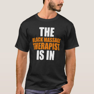 Massage Therapist Wellness Therapy 13 T-Shirt