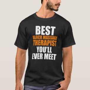 Massage Therapist Wellness Therapy 18 T-Shirt