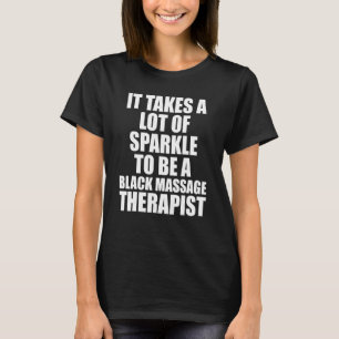 Massage Therapist Wellness Therapy 22 T-Shirt