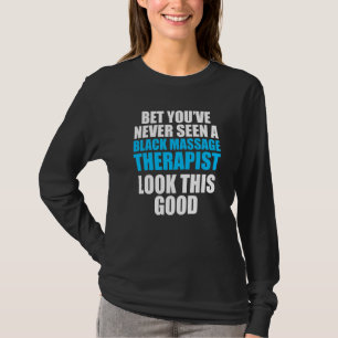 Massage Therapist Wellness Therapy 24 T-Shirt