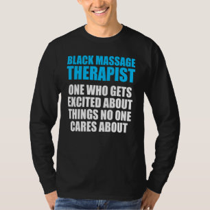 Massage Therapist Wellness Therapy 25 T-Shirt