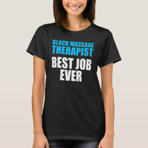 Massage Therapist Wellness Therapy 4 T-Shirt