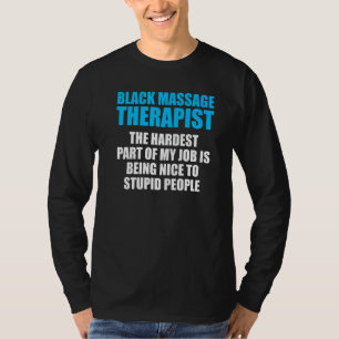 Massage Therapist  Wellness Therapy   4 T-Shirt