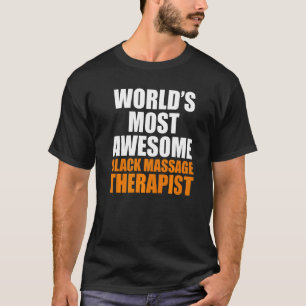 Massage Therapist Wellness Therapy 7 T-Shirt