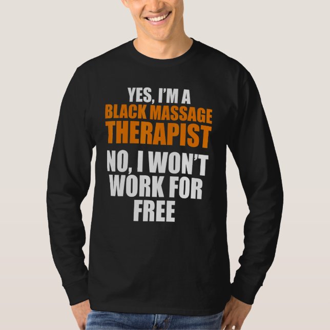 Massage Therapist   Wellness Therapy   T-Shirt (Front)