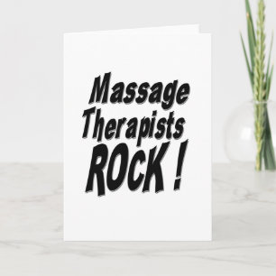 Massage Therapists Rock! Greeting Card