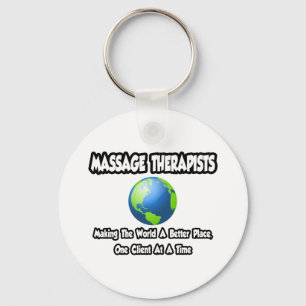 Massage Therapists...World a Better Place Key Ring