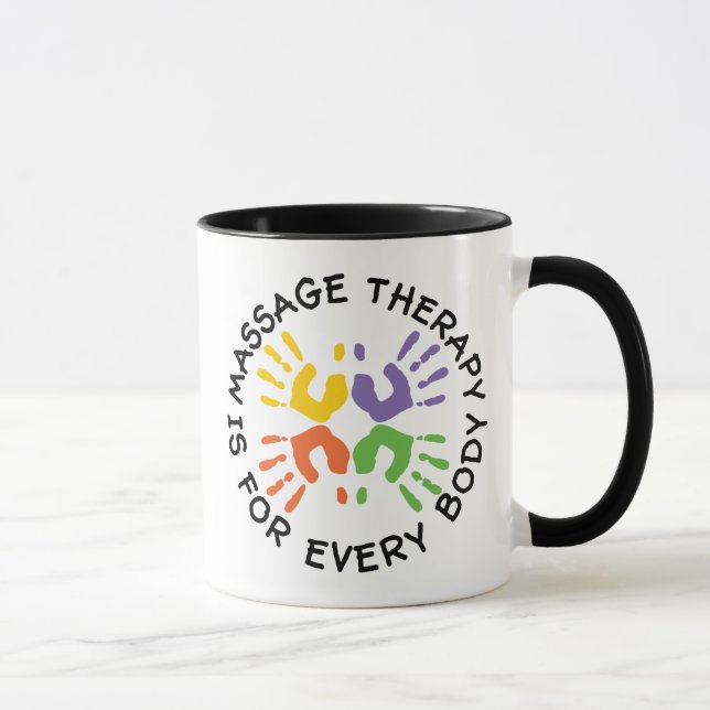 Massage Therapy Is For Every Body Mug (Right)